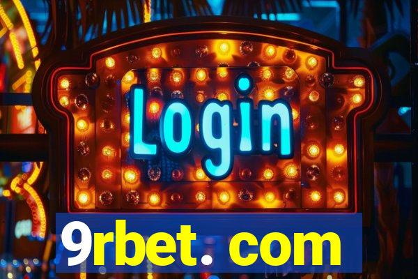 9rbet. com